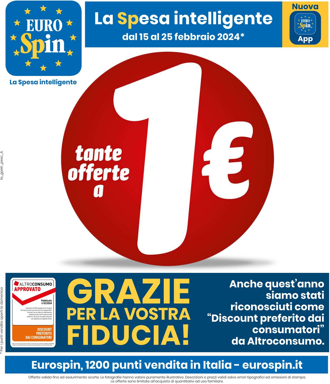 Volantino Eurospin - Euro spin 15 feb, 2024 - 25 feb, 2024
