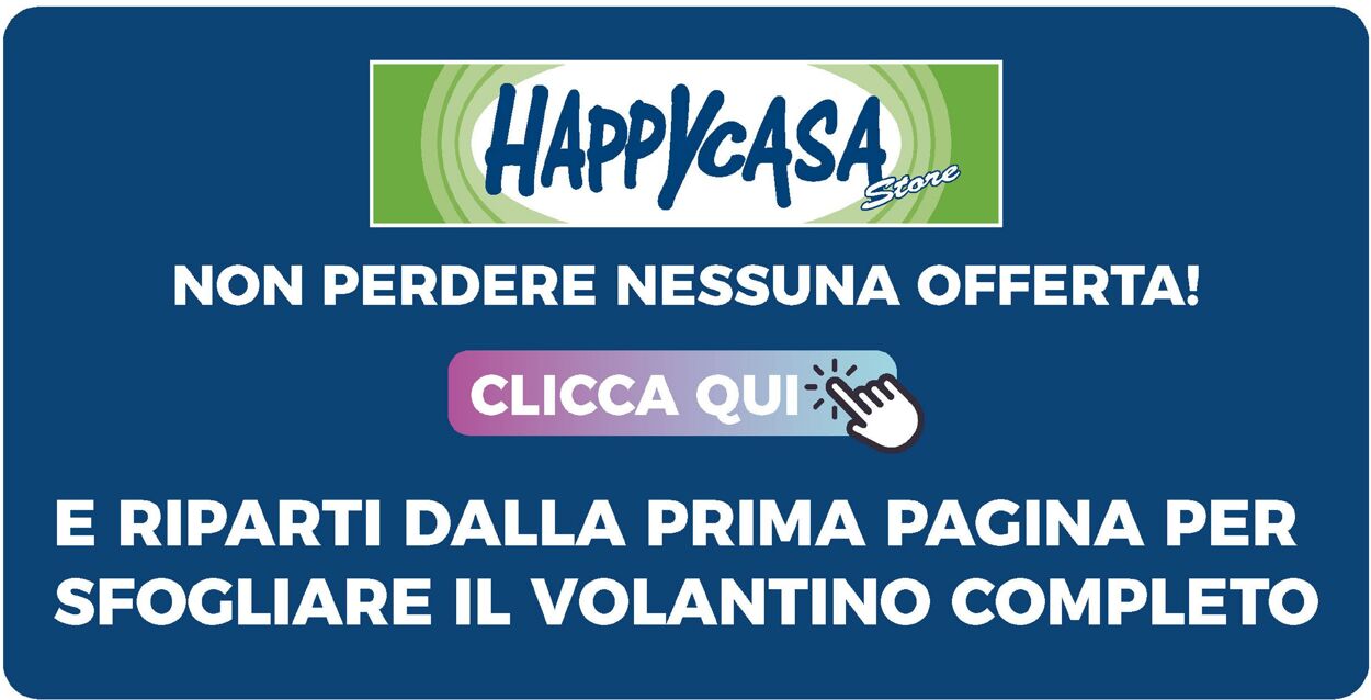 Volantino Happy Casa 13.04.2026 - 21.04.2026