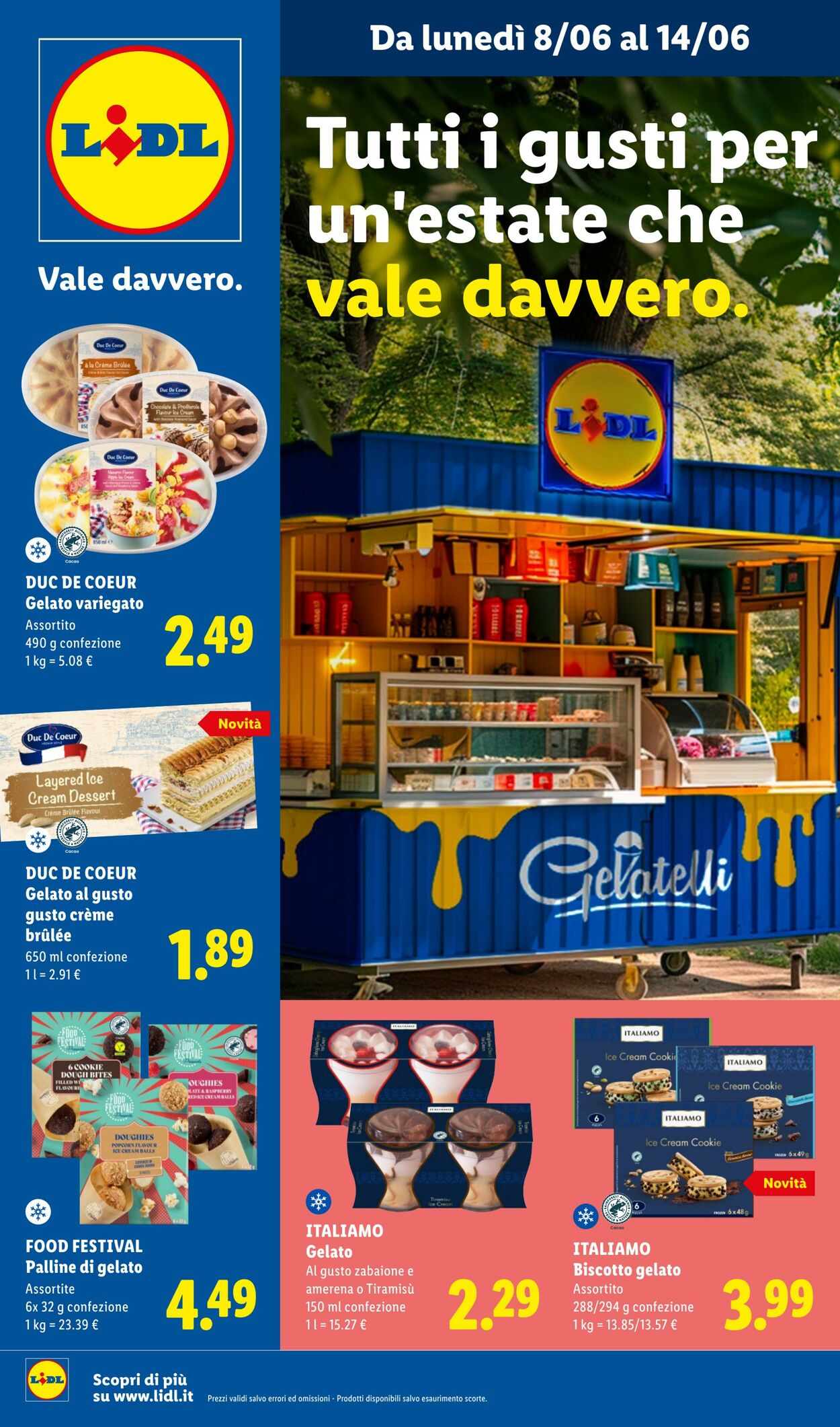 Volantino Lidl - Offerte valide dall'8/06 al 14/06 - Tutti i gusti dell'estate | Lidl Italia - lidl.it 8 giu, 2026 - 16 giu, 2026