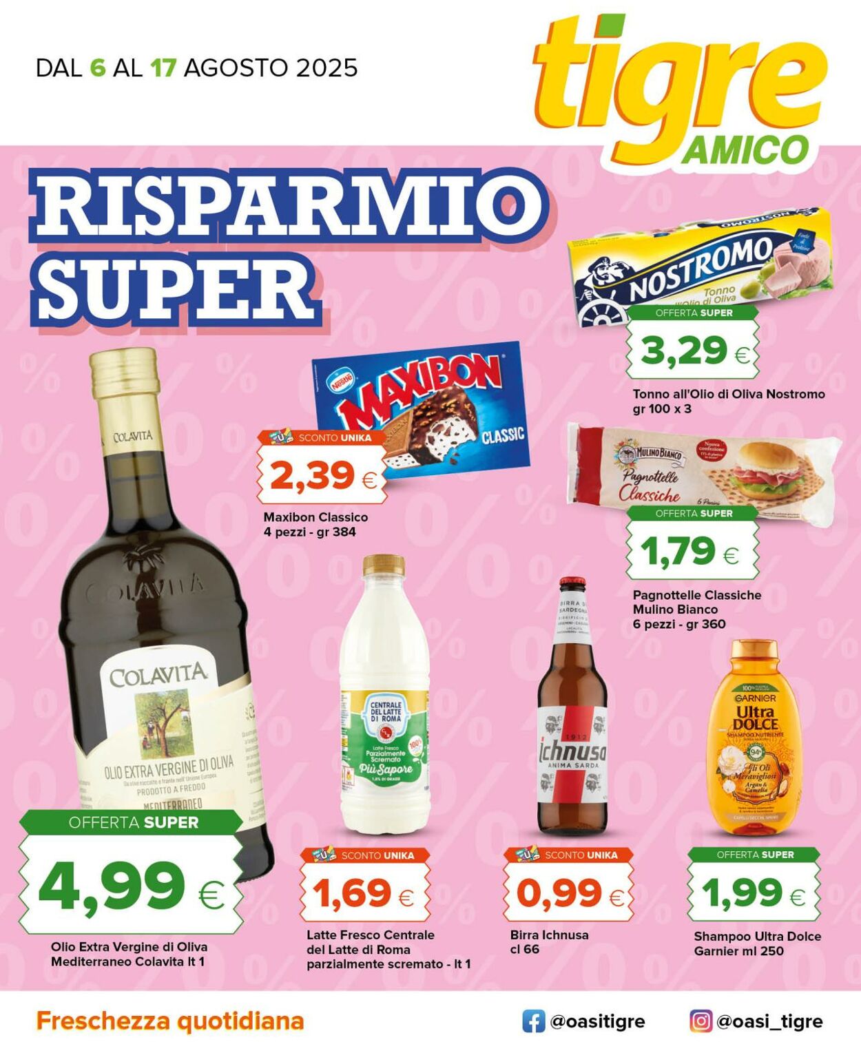Volantino Oasi Tigre 05.08.2025 - 17.08.2025