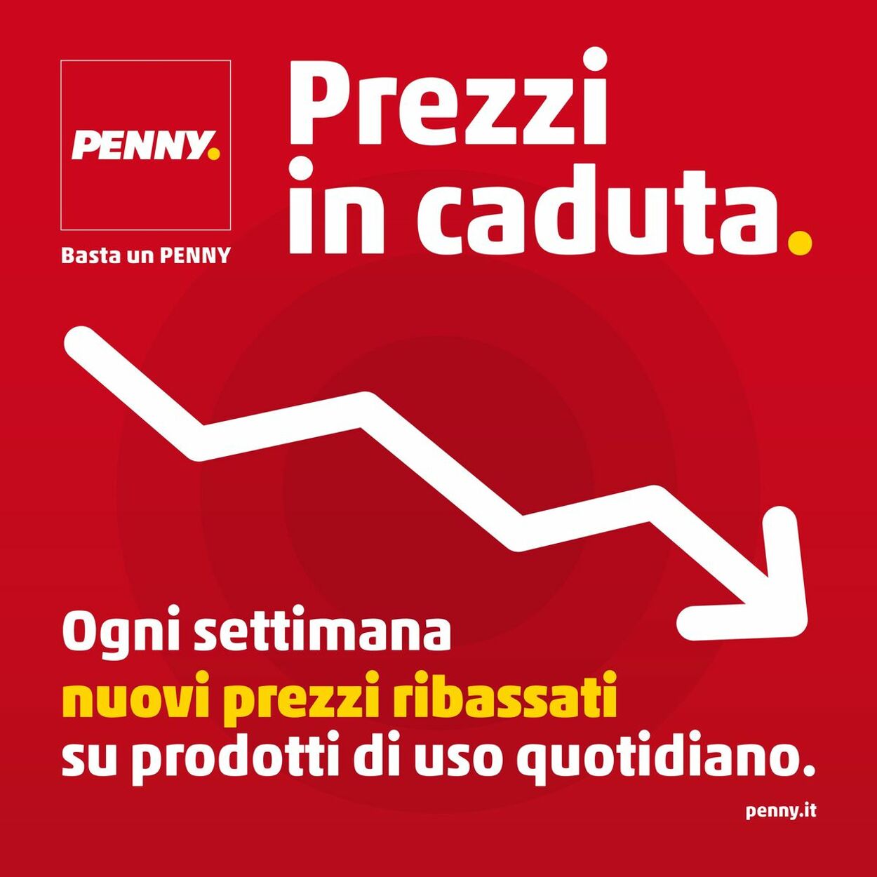 Volantino PENNY - Prezzi in caduta 16 lug, 2024 - 28 ago, 2024